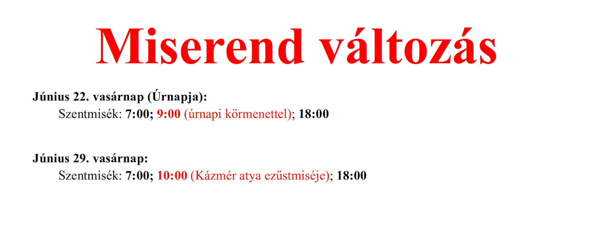 Permalink to: Miserend változás – Úrnapja, ezüstmise